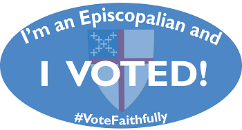 I'm and Episcopalian and I voted! #VoteFaithfully