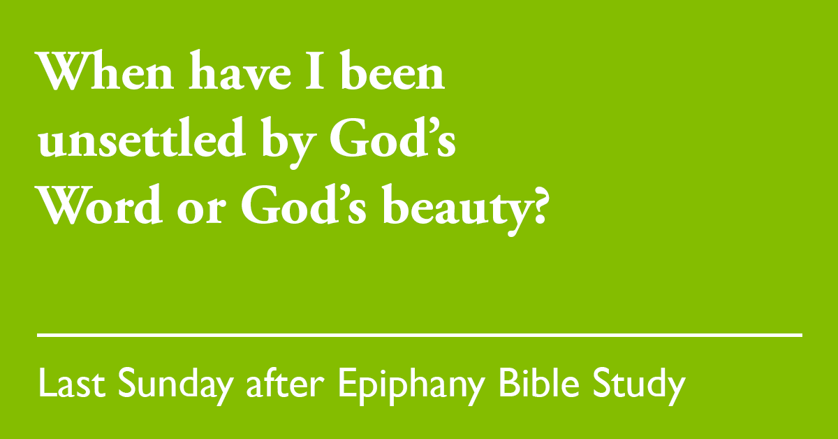 Bible Study Last Sunday in Epiphany (A) February 19, 2023 The